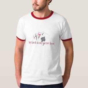 T-shirts A senhora Sorte é meu amante secreto