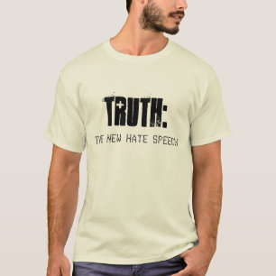 T-shirts A VERDADE É O NOVO DISCURSO DO ÓDIO - O T dos Ho