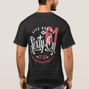 T-shirts A vida começa aos 61 anos   61100000ruas