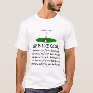T-shirts A vida é como o golfe