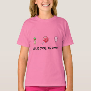 T-SHIRTS A VIDA É CURTA, COME DOCES