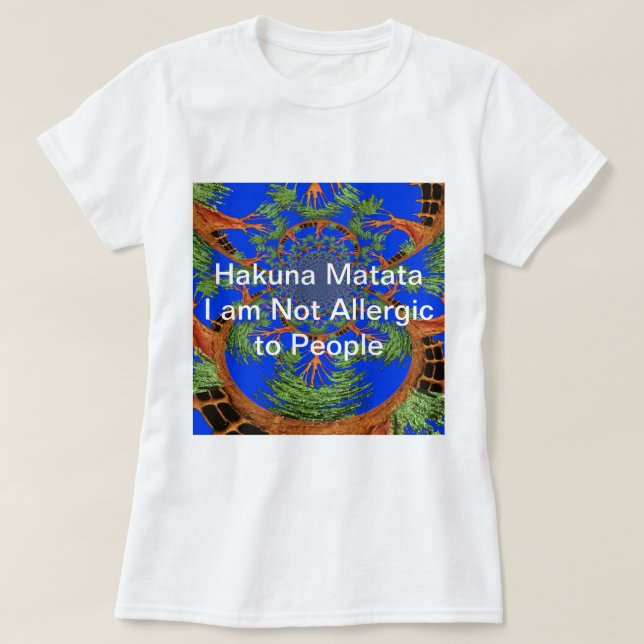 T-shirts Acacia Alchemy: Eu não sou alérgico à arte Pessoas (Frente do Design)