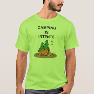 T-shirts Acampar é intenções. T-camisa