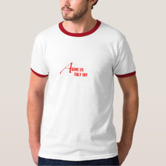 T-shirts Acima de nós somente céu