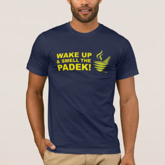 T-shirts Acorde e cheire o Padek