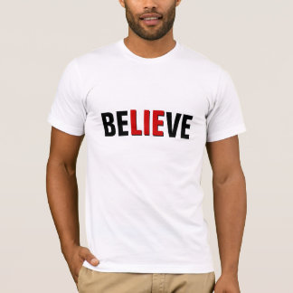 T-SHIRTS ACREDITE A MENTIRA