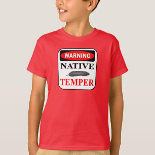 T-SHIRTS ADVERTÊNCIA DO TEMPER NATIVO