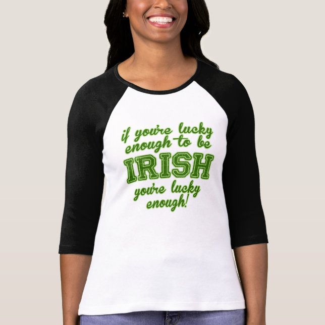 T-shirts Afortunado para ser irlandês (Frente)