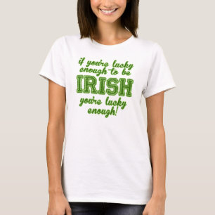 T-shirts Afortunado para ser irlandês