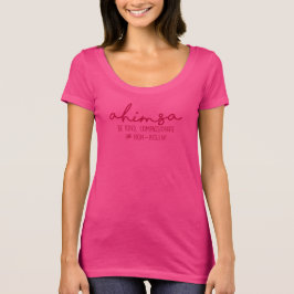 T-shirts Ahimsa:  Seja amável, compassivo & não violento