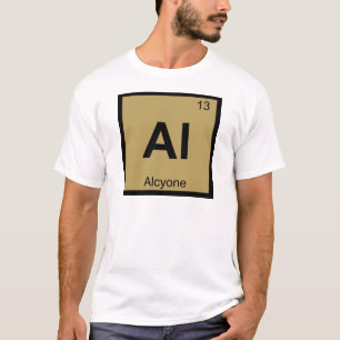 T-shirts Al - Alcyone Plêiades Tabela Periódica Química