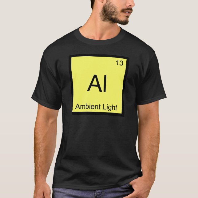 T-shirts Al - Luz Ambiente Símbolo de Elemento de Química D (Frente)