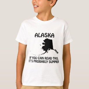 T-shirts Alasca - Se Você Pode Ler Isso, Provavelmente É Ve