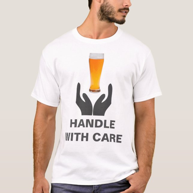 T-shirts Alça De Vidro De Cerveja Com Cuidado Branco Engraç (Frente)