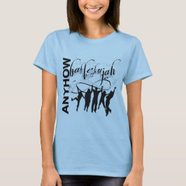 T-shirts Aleluia, de qualquer modo