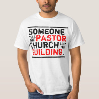 T-shirts alguém diz o pastor!