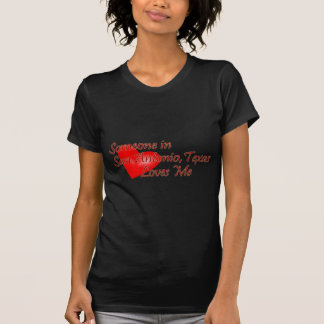 T-shirts Alguém em San Antonio Texas ama-me