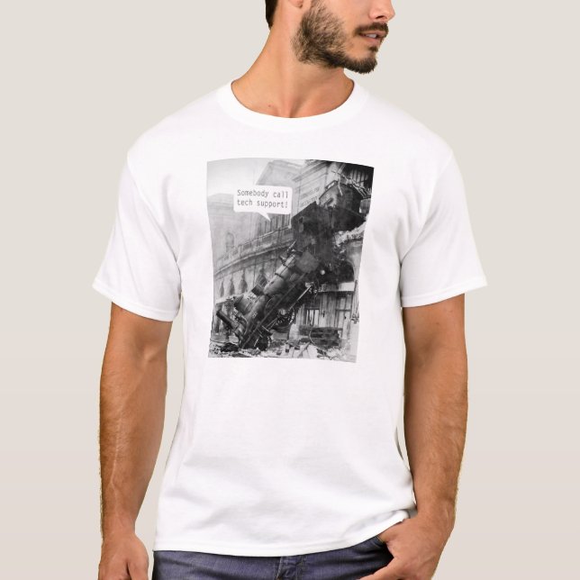 T-shirts Alguém Ligue para o comboio de apoio técnico (Frente)