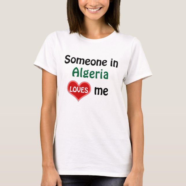 T-shirts Alguém na Argélia me ama (Frente)