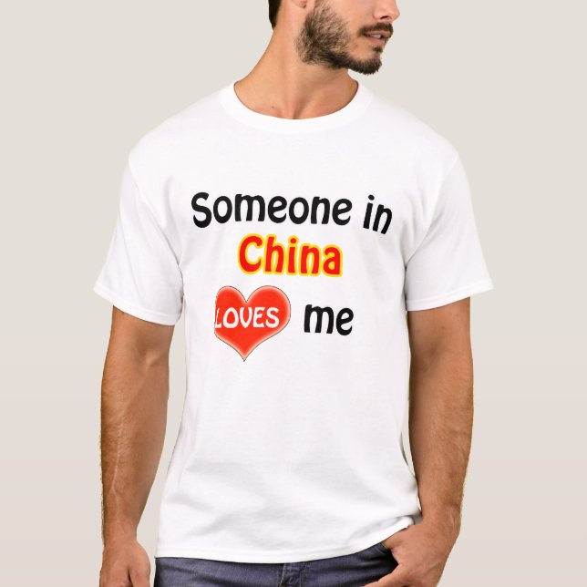 T-shirts Alguém na China me ama (Frente)