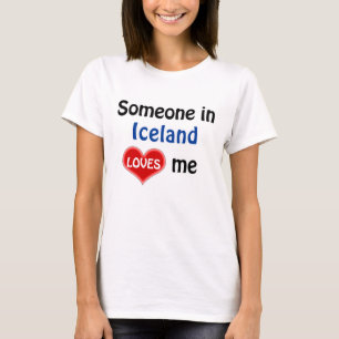 T-shirts Alguém na Islândia me ama