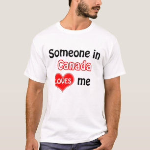T-shirts Alguém no Canadá me ama