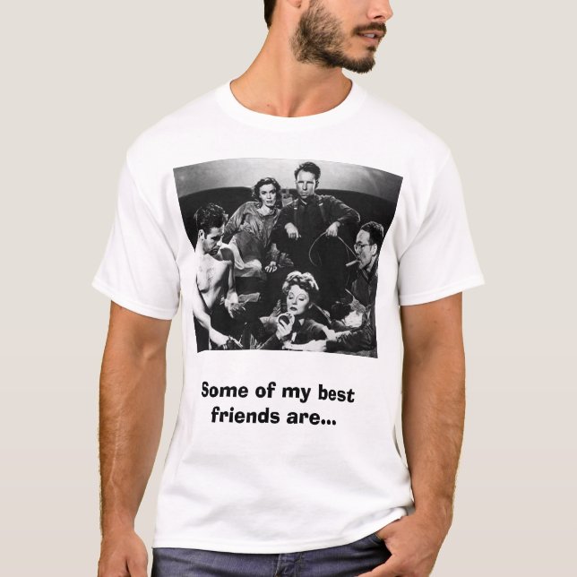 T-shirts Alguns de meus melhores amigos são… (Frente)