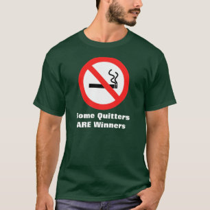 T-shirts Alguns Quitters SÃO vencedores