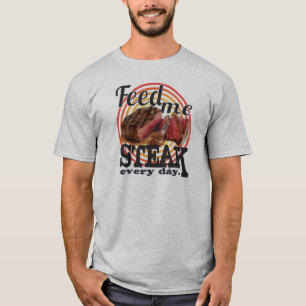 T-shirts Alimente-me o BIFE cada dia