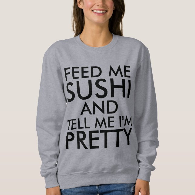 T-shirts ALIMENTE-ME SUSHI E DIGA-ME QUE SOU BONITO Engraça (Frente)