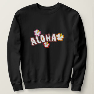 T-shirts Aloha Sweatshirt