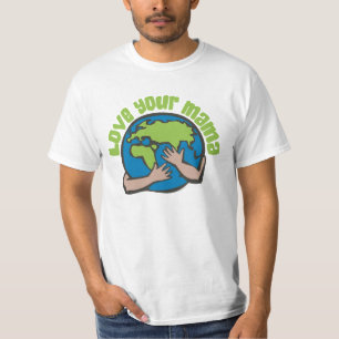 T-shirts Ame Sua Mãe Mudança Climática Salvar Planeta Terra