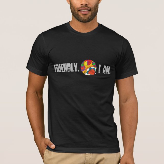T-shirts Amigável. Eu sou. T-camisa (Frente)