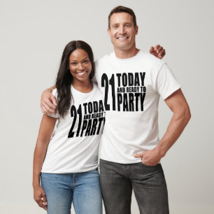T-shirts Aniversário de 21 anos engraçados: 21 hoje e