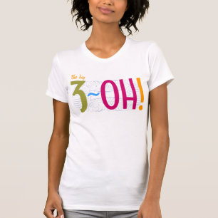 T-shirts Aniversário de 30 anos - o 3-OH grande!