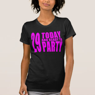 T-shirts Aniversários das meninas 29os: 29 hoje e apronte