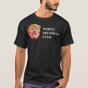 T-shirts Anti-Presidente Trump - O Pior Presidente Nunca