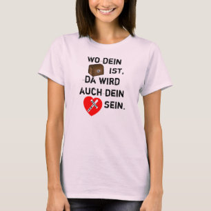 T-shirts Aonde seu tesouro é, pois seu coração também s