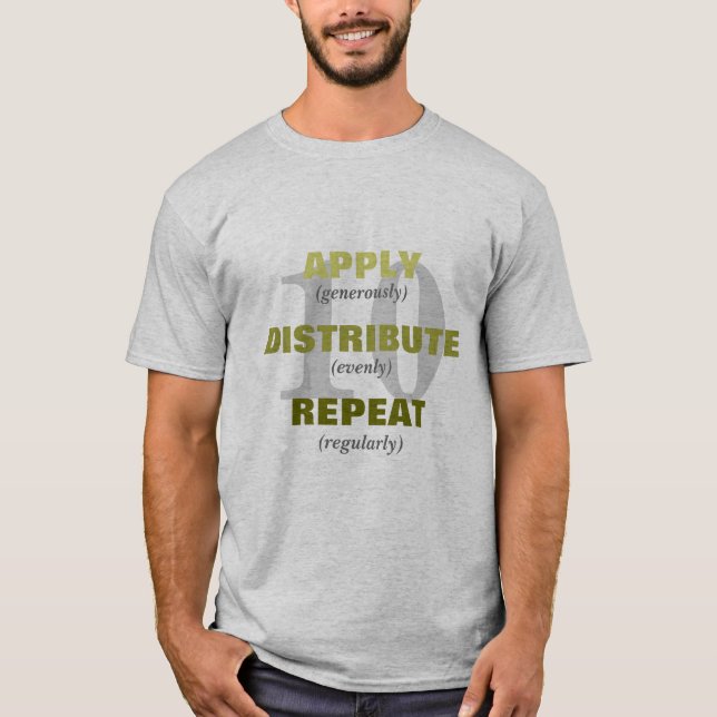 T-shirts Aplicar, Distribuir, Repetir (Frente)
