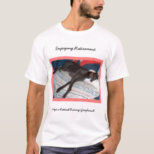 T-shirts Apreciando a aposentadoria - galgo aposentado de