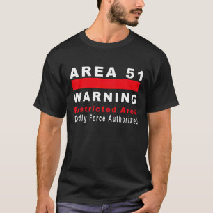 T-shirts Área 51 que adverte