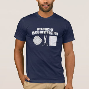 T-shirts Armas de destruição maciça