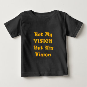 T-shirts Arte De Texto Baseada Na Fé: Não Minha Visão, Mas