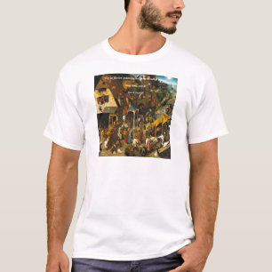 T-shirts Arte Holandesa do Século XVI e Provérbio Famoso