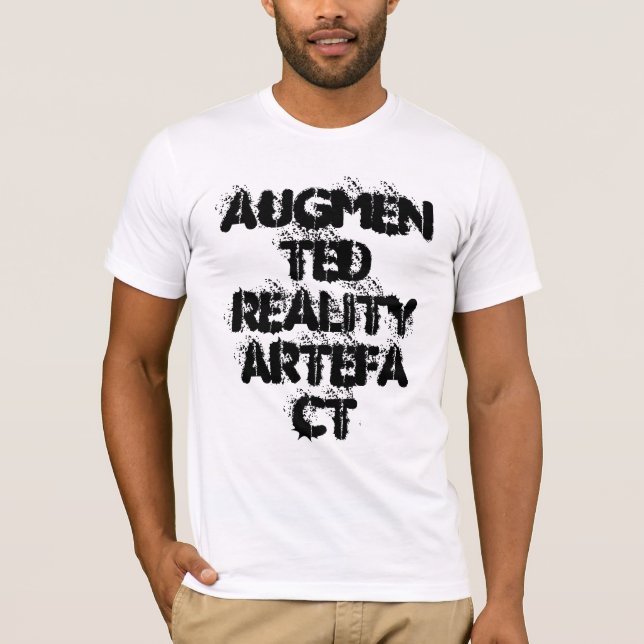 T-shirts Artefato de realidade aumentada - slogan divertido (Frente)