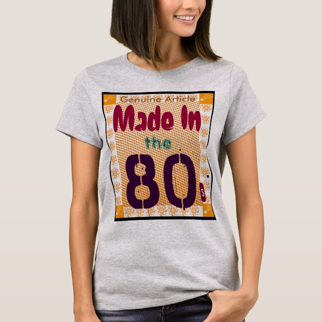 T-shirts Artigo Genuíno Feito Na anos 80 (Frente)