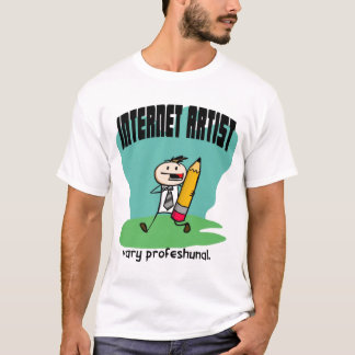 T-SHIRTS ARTISTA DO INTERNET!
