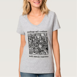 T-shirts As batidas continuarão até que a moral melhore