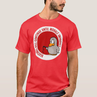 T-shirts As batidas continuarão até que a moral melhore