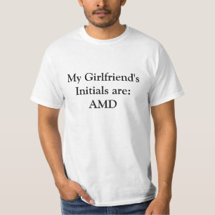 T-shirts As iniciais do meu namorada são:  AMD